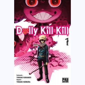 Dolly Kill Kill : Tome 1