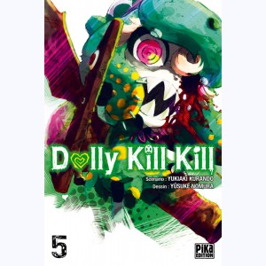 Dolly Kill Kill : Tome 5