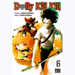 Dolly Kill Kill : Tome 6