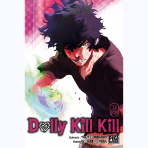 Dolly Kill Kill : Tome 9