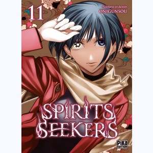 Spirits Seekers : Tome 11