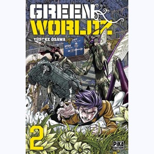 Green Worldz : Tome 2