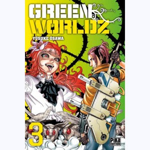 Green Worldz : Tome 3