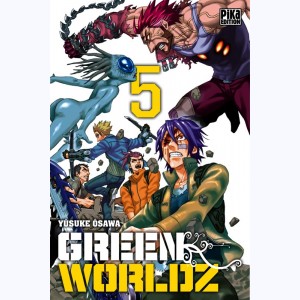 Green Worldz : Tome 5