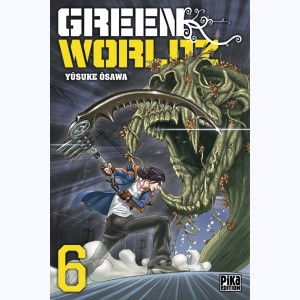Green Worldz : Tome 6