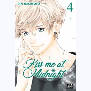 Kiss me at midnight : Tome 4