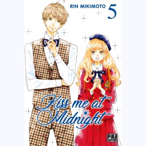 Kiss me at midnight : Tome 5