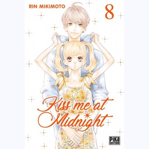 Kiss me at midnight : Tome 8
