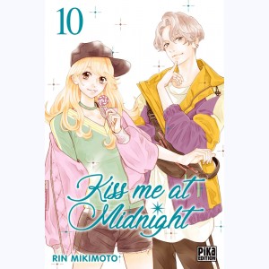 Kiss me at midnight : Tome 10
