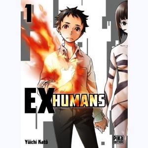 Ex-Humans : Tome 1