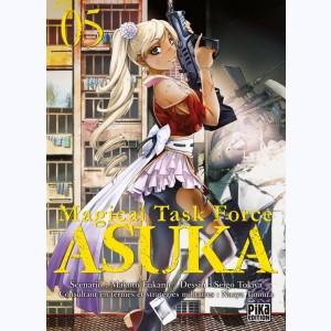Magical task force Asuka : Tome 5