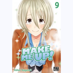 Make Me Up ! : Tome 9