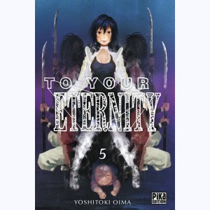 To your Eternity : Tome 5