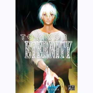 To your Eternity : Tome 7