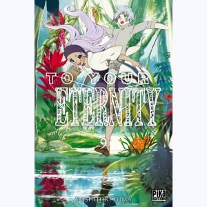 To your Eternity : Tome 9
