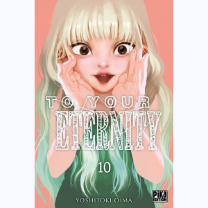 To your Eternity : Tome 10