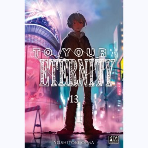 To your Eternity : Tome 13