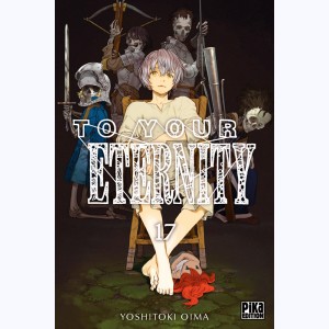 To your Eternity : Tome 17