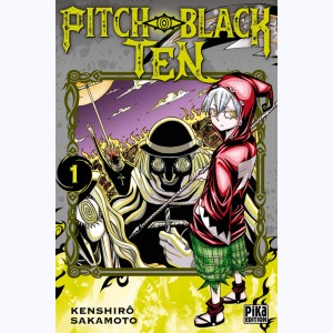 Pitch-Black Ten : Tome 1