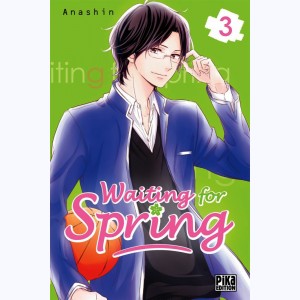 Waiting for Spring : Tome 3
