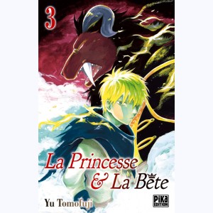 La Princesse & la Bête : Tome 3