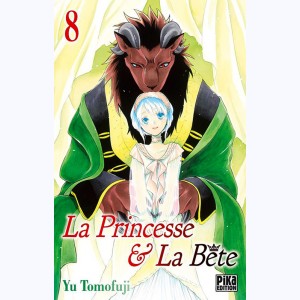 La Princesse & la Bête : Tome 8