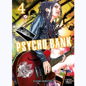 Psycho Bank : Tome 4