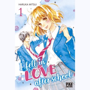 I Fell in Love after School : Tome 1