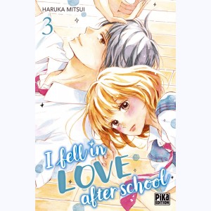 I Fell in Love after School : Tome 3