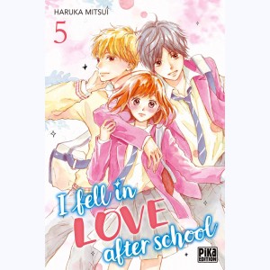 I Fell in Love after School : Tome 5