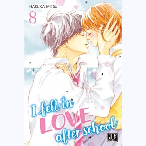 I Fell in Love after School : Tome 8