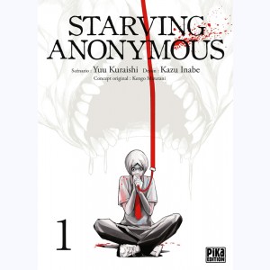 Starving Anonymous : Tome 1