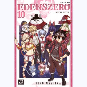 Edens Zero : Tome 10, Notre futur