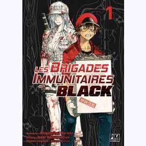 Les Brigades Immunitaires - Black : Tome 1