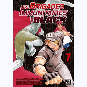 Les Brigades Immunitaires - Black : Tome 7