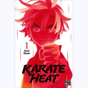 Karate Heat : Tome 1