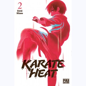 Karate Heat : Tome 2