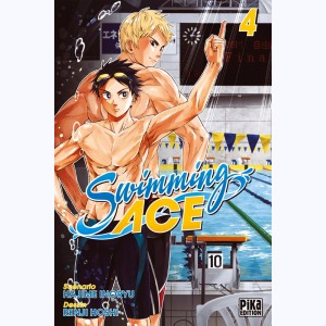 Swimming Ace : Tome 4