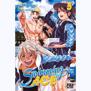 Swimming Ace : Tome 5