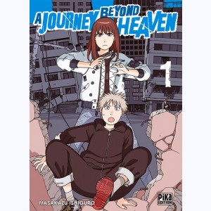 A Journey beyond Heaven : Tome 1
