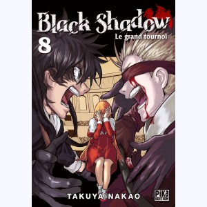 Black Shadow : Tome 8, Le grand tournoi