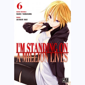 I'm standing on a million lives : Tome 6