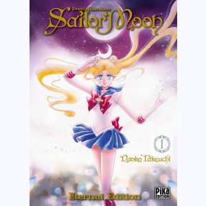 Sailor Moon - Pretty Guardian : Tome 1, Eternal Edition