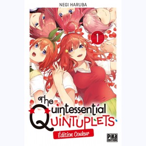 The Quintessential Quintuplets : Tome 1 : 