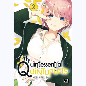 The Quintessential Quintuplets : Tome 2