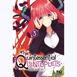 The Quintessential Quintuplets : Tome 3