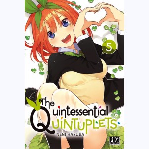 The Quintessential Quintuplets : Tome 5