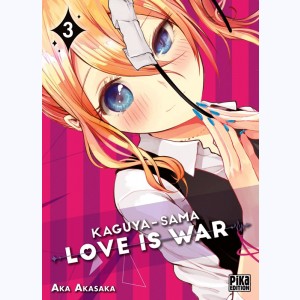 Kaguya-Sama : Love is war : Tome 3