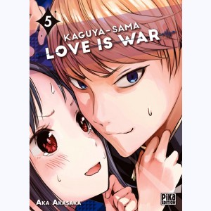Kaguya-Sama : Love is war : Tome 5