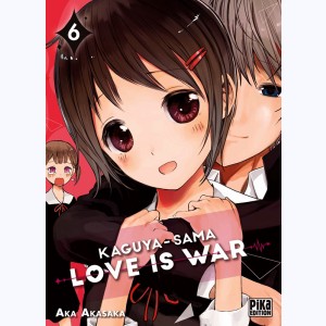 Kaguya-Sama : Love is war : Tome 6